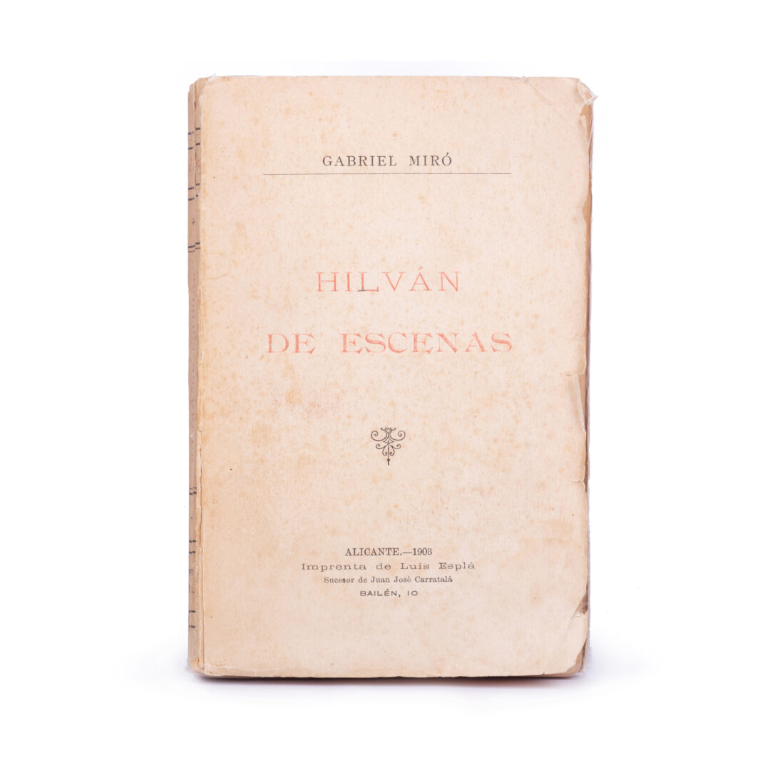 Hilvan de Escenas dedicado por Gabriel Miró